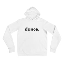 Load image into Gallery viewer, Dance. hoodie for dancers men women White and Black Unisex
