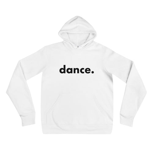 Dance. hoodie for dancers men women White and Black Unisex